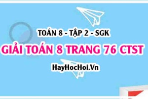 Giải Toán 8 trang 76 tập 2 Chân trời sáng tạo